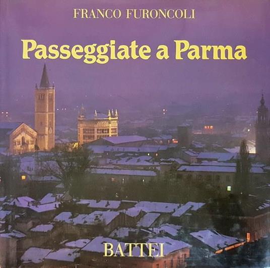 Passeggiate A Parma - Franco Furoncoli - copertina