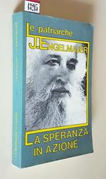 Le Patriarche La Speranza In Azione