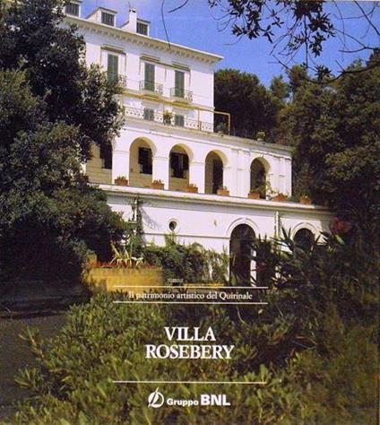 Il patrimonio artistico del Quirinale VILLA ROSEBERY - Roberto Di Stefano - copertina