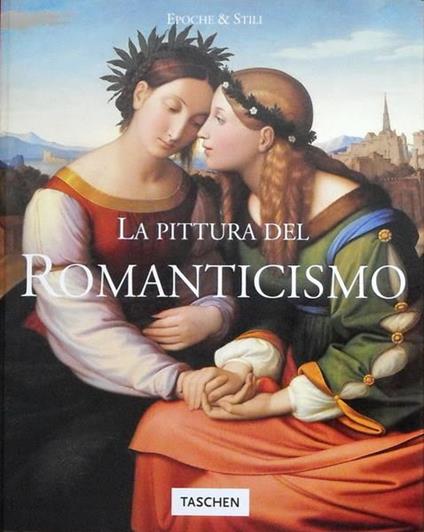 La Pittura Del Romanticismo - Norbert Wolf - copertina