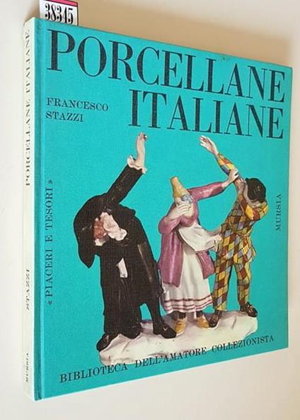 Porcellane Italiane - Francesco Stazzi - copertina