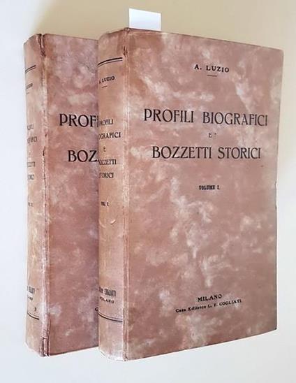 Profili Biografici E Bozzetti Storici (Volumi I E Ii) - Alessandro Luzio - copertina