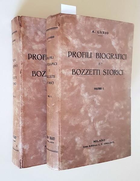 Profili Biografici E Bozzetti Storici (Volumi I E Ii) - Alessandro Luzio - copertina