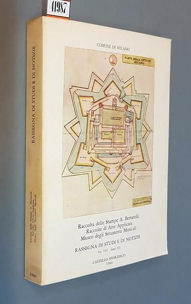 Raccolta delle Stampe A. Bertarelli, Raccolta di Arte Applicata, Museo degli strumenti Musicali RASSEGNA DI STUDI E DI NOTIZIE (vol. VIII Anno VIII) - copertina