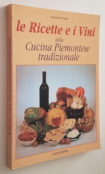 Le Ricette E I Vini Della Cucina Piemontese Tradizionale - Riccardo Di Corato - copertina