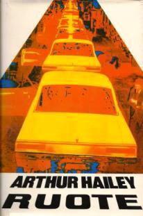 Ruote - Arthur Hailey - copertina
