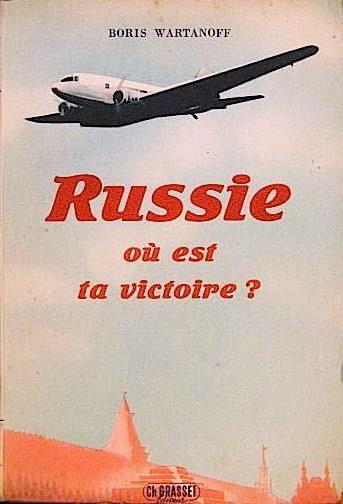 Russie Ou Est La Victoire? Di: Boris Wartanoff - copertina