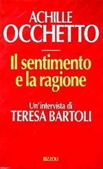 Il Sentimento E La Ragione Un'Intervista Di Teresa Bartoli