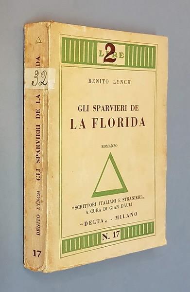 Gli Sparvieri De La Florida Di: Benito Lynch - copertina