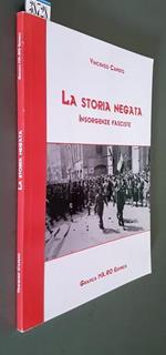 La Storia Negata Insorgenze Fasciste