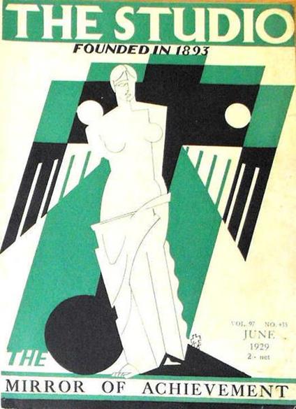 The Studio An Illustrated Magazine Of Fine E Applied Art Vol. 97 N. 435 (June 1929) Di: Edited By Geoffry Holme - copertina