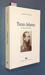 Terzo Adamo Il Ritorno Del Cristo Di: Osvaldo G. V. Piccardo