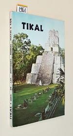 Tikal Guia De Las Antiguas Ruinas Mayas Di: William R. Coe