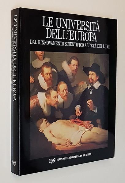 Le Università Dell'Europa Dal Rinnovamento Scientifico All'Età Dei Lumi - Gian Paolo Brizzi - copertina
