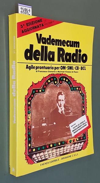 Vademecum Della Radio Agile Prontuario Per Om Swl Cb Bcl - Francesco Clemente - copertina