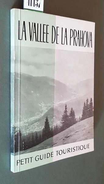 La Vallee De La Prahova Di: Texte De Costin Stefanesco - copertina