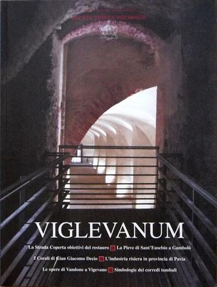 Viglevanum Anno Xv Aprile 2005 Di: Societaâ€™ Storica Vigevanese - copertina