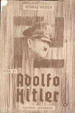 Vita Di Adolfo Hitler L'Epoca Dell'Irresponsabilità