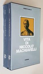 Vita Di Niccolò Macchiavelli (Parte I E Ii)