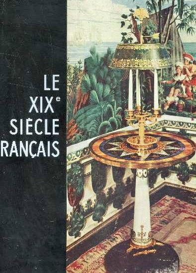 Le Xix. Siecle Francais Di: Sous La Direction De M. Stephane Faniel - copertina