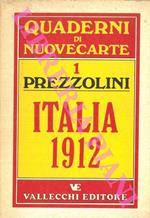 Italia 1912. Dieci anni di vita intellettuale (1903 - 1912). Introduzione e note a cura di Carlo Maria Simonetti