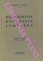 Bibliografia geologica lombarda. Vol. I. Autori