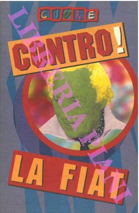 Contro! La FIAT - Michele Serra - copertina