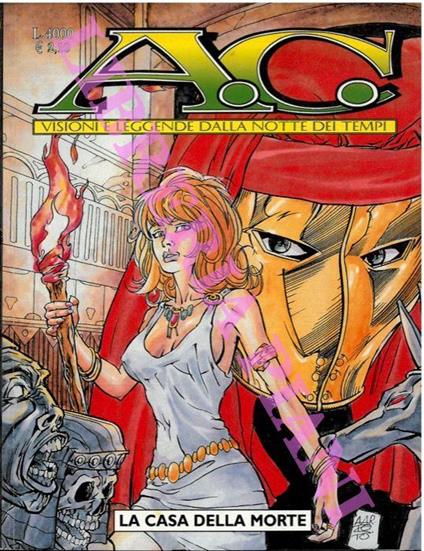 A.C. Visioni e leggende dalla notte dei tempi. 1. La casa della morte - copertina