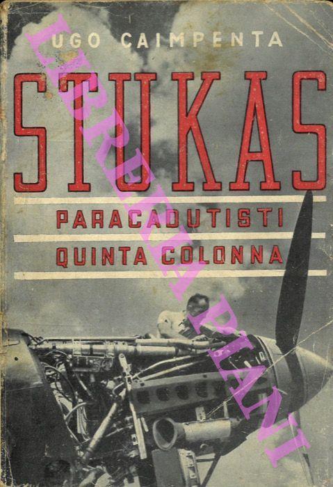 Stukas paracadutisti quinta colonna - Ugo Caimpenta - copertina