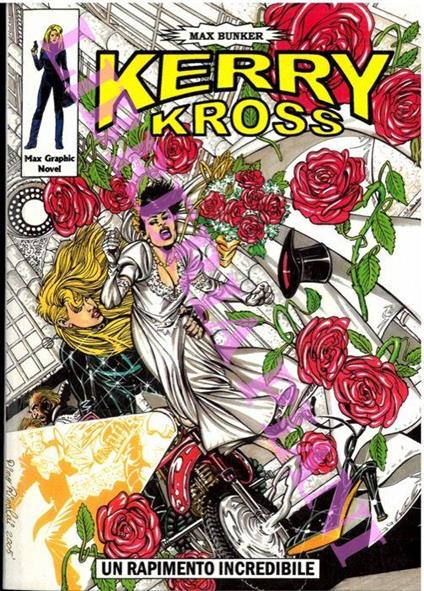 Kerry Kross. Un rapimento incredibile - Max Bunker - copertina