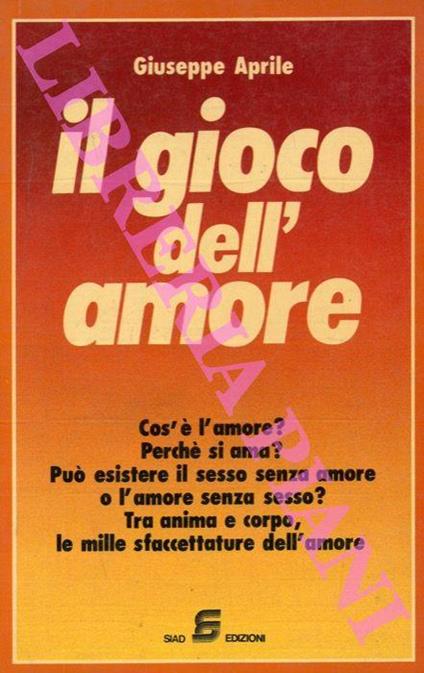Il gioco dell'amore - Giuseppe Aprile - copertina