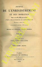 Journal de l'enregistrement et des domaines fondé en l'an VII (1798) par une Société d’Employés Supérieurs de l'Admistration. Vol. 142. Tome 32