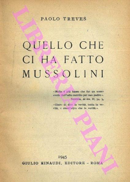 Quello che ci ha fatto Mussolini - Paolo Treves - copertina