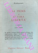 La prima ed ultima libertà