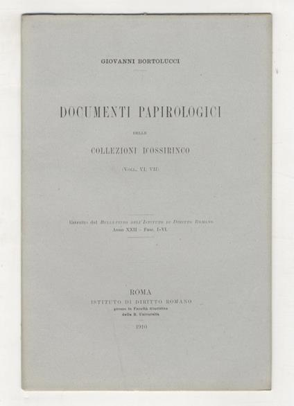 Documenti papirologici delle collezioni d'Ossirinco. (Voll. VI.VII) - Giovanni Bortolucci - copertina