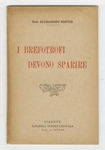 I brefotrofi devono sparire