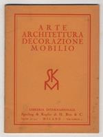 Arte, archittettura decorazione mobilio. [Sperling & Kupfer, catalogo editoriale]
