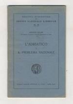L' Adriatico e il problema Nazionale
