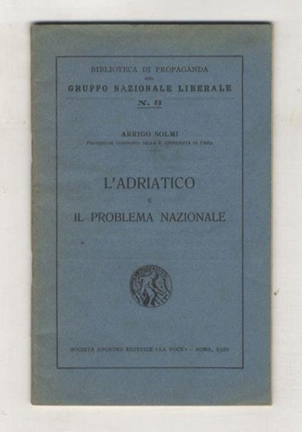 L' Adriatico e il problema Nazionale - Arrigo Solmi - copertina