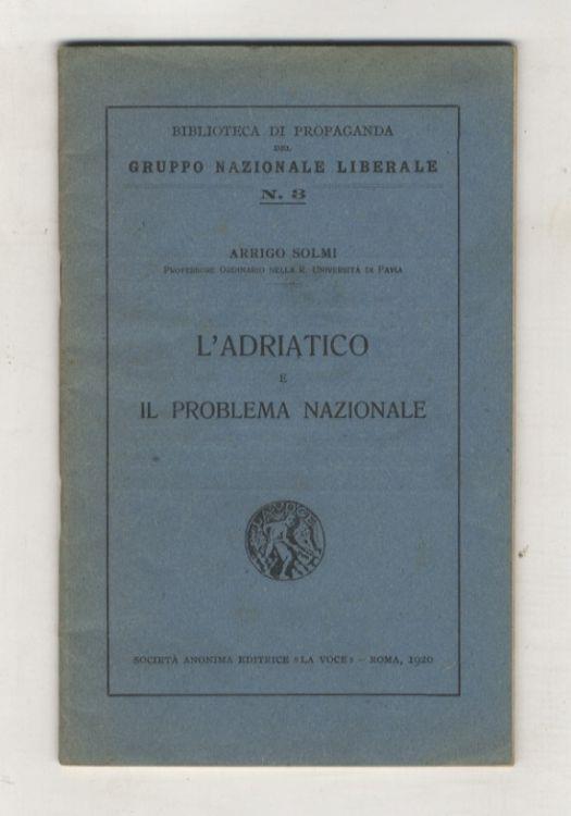 L' Adriatico e il problema Nazionale - Arrigo Solmi - copertina