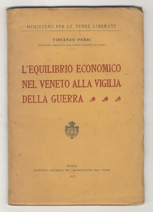 L' equilibrio economico nel Veneto alla vigilia della guerra - Vincenzo Porri - copertina