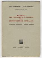 Rapporti fra Parlamento e Governo nella Costituzione Italiana. (Scioglimento delle Camere - Questione di fiducia)