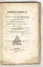 Immegliamenti portati alle leggi penali a tutto l'anno 1855 per Atti Governativi disposti secondo l'ordine del testo