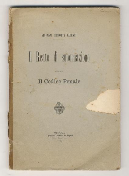 Il reato di subornazione secondo il codice penale - copertina