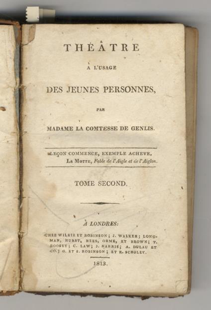 Théâtre à l'usage des jeunes personnes. Tome II. (Les Ennemies généreuses - La Bonne Mère - L'Intrigante - Le Bal d'Enfans, ou Le Duel - Le Voyageur - Vathek) - Stéphanie Félicité du Crest de Saint-Aubin Genlis - copertina