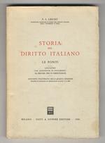 Storia del diritto italiano. Le fonti. Lezioni con appendice di documenti da servire per le esercitazioni. Ristampa inalterata della quarta edizione. Riveduta ed accresciuta in collaborazione col Prof. C.G. Mor