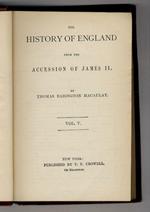 The History of England, from the Accession of James II. Vol. V