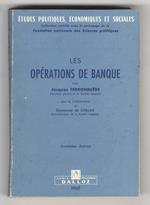 Les opérations de banque. Avec la collaboration de Emmanuel de Chillaz. Troisième édition