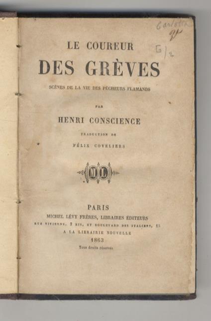 Le coureur des grèves. Scènes de la vie des pecheurs flamands. Traduction de Félix Coveliers - copertina
