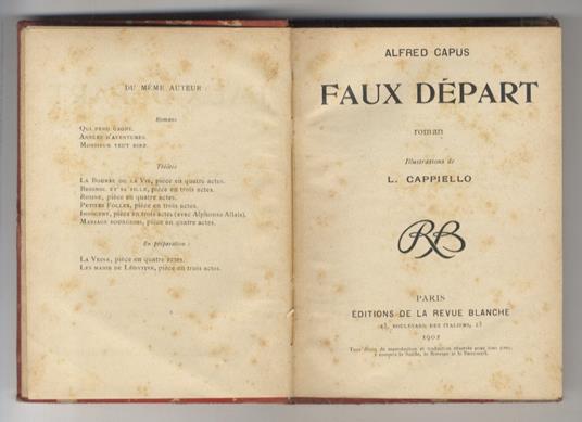 Faux départ. Roman. Illustrations de L. Cappiello - Alfred Capus - copertina
